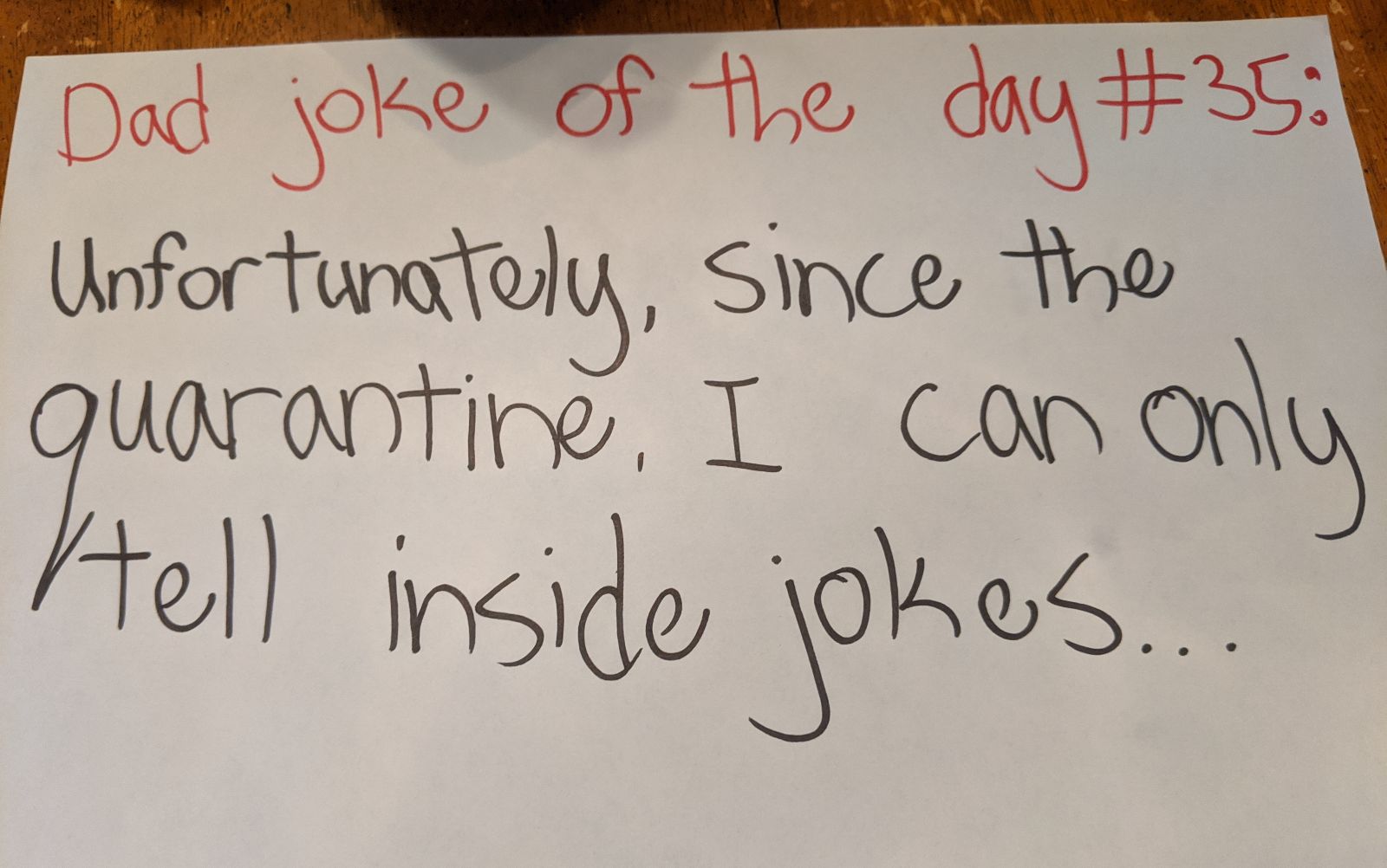 Dad joke of the day no. 35. (Courtesy)