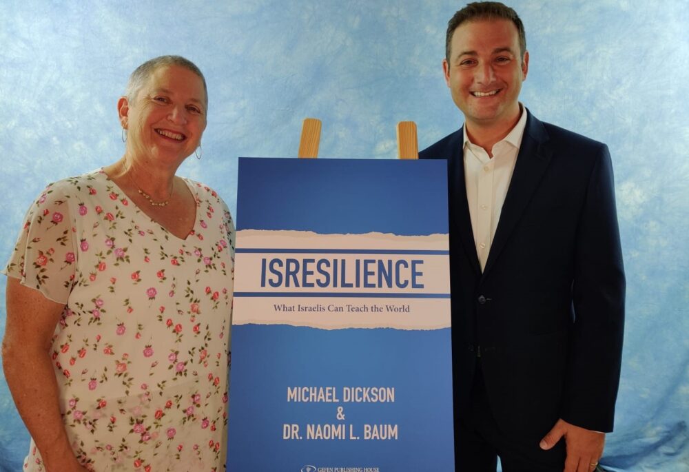 Dr. Naomi L. Baum, left, and Michael Dickson, authors of a book profiling 14 resilient Israelis. Photo by Roy Stein